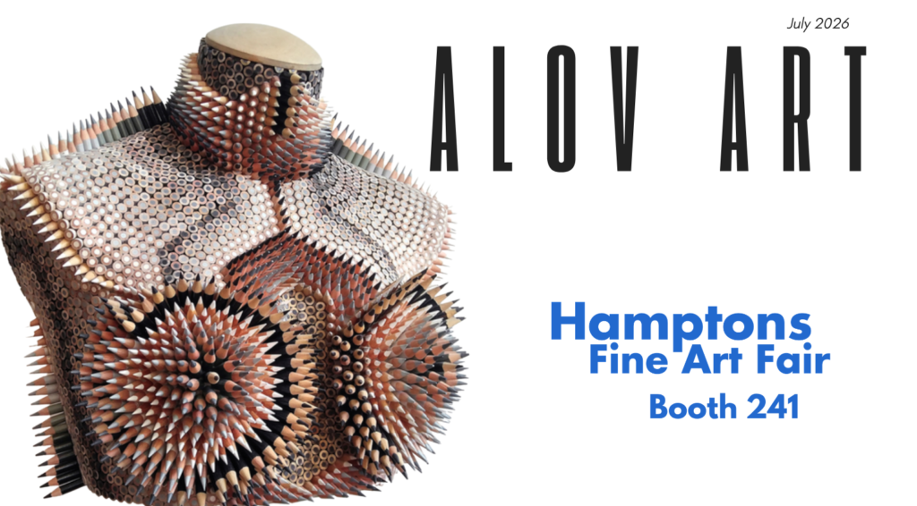 Hamptons Fine Art Fair 2026 | Booth 241 – ALOV Art